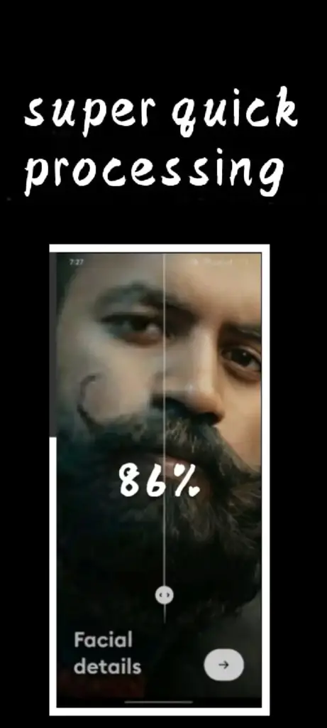Super quick processing feature in Remini Mod APk