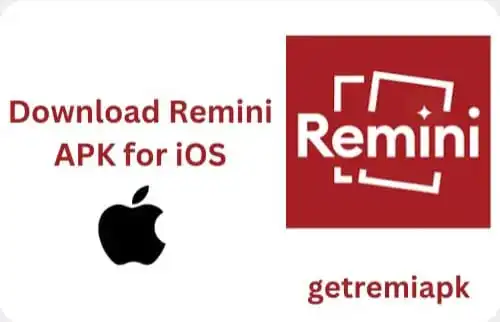 Download Remini APK for iOS