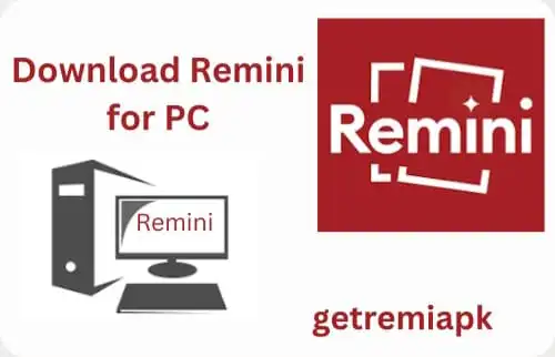 Remini for PC