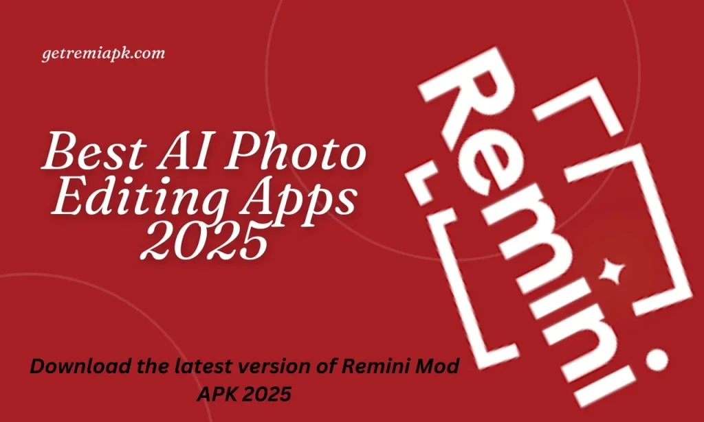 best AI Photo Editing Apps 2025